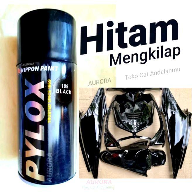 PILOX HITAM MENGKILAP 109 NIPPON PAINT PILOX NIPE BLACK GLOSS HITAM GLOSSY 300ML