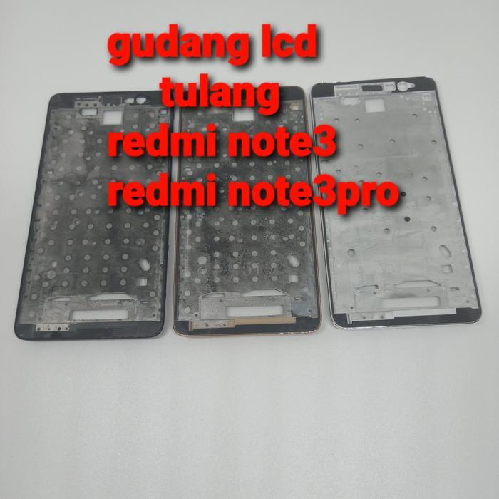 FRAME LCD ATAU TULANG LCD REDMI NOTE3/NOTE3PRO