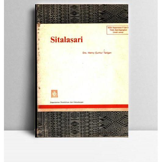 Sitalasari. Henry Guntur Tarigan. 1980. Jakarta. Depdikbud