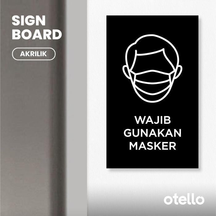 Top Sign Papan Wajib Gunakan Masker Label Akrilik Tempel Pakai Masker