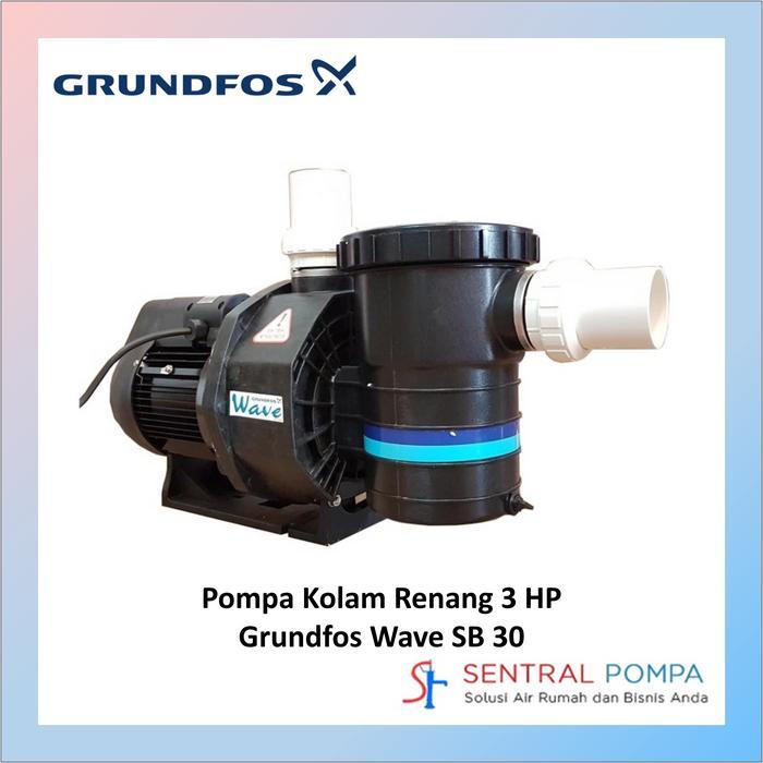 Grundfos Pompa Kolam Renang Wave 3 HP SB-30