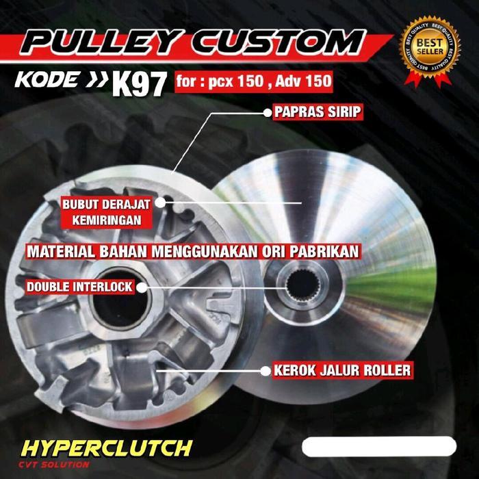 Pulley Custom K97 Honda Pcx 150 Adv 150 Pcx 150 Cbu