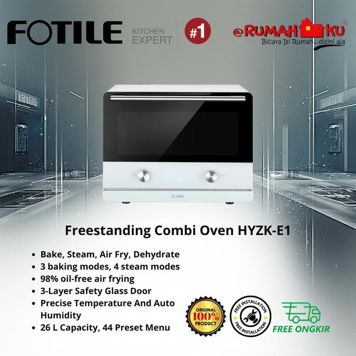 FOTILE HYZK26-E1 Combi Oven 4-in-1 26L 2100W LED Display Garansi Resmi 3 Tahun Free Instalasi dengan