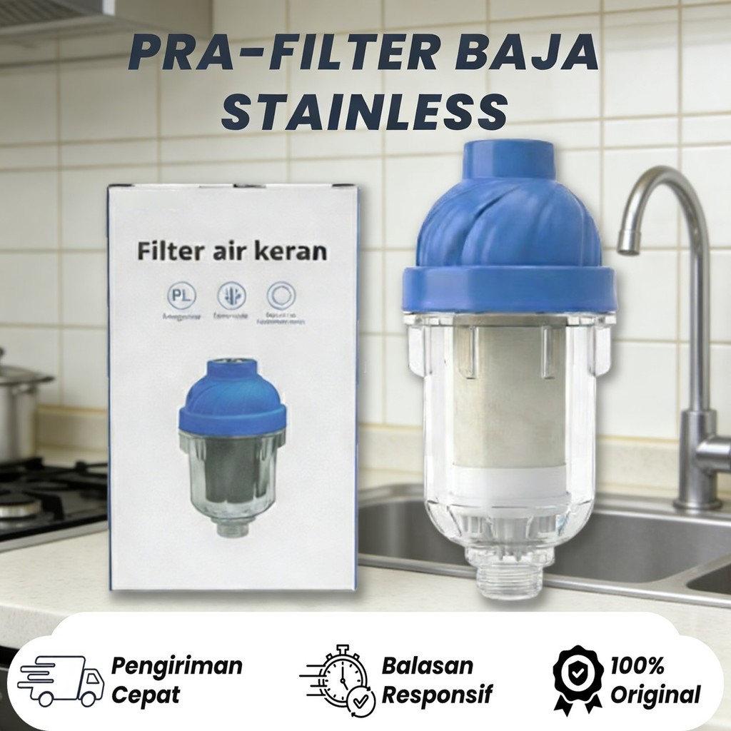 filter air Set Filter Stainless Steel filter air saringan air karbon aktif keran air