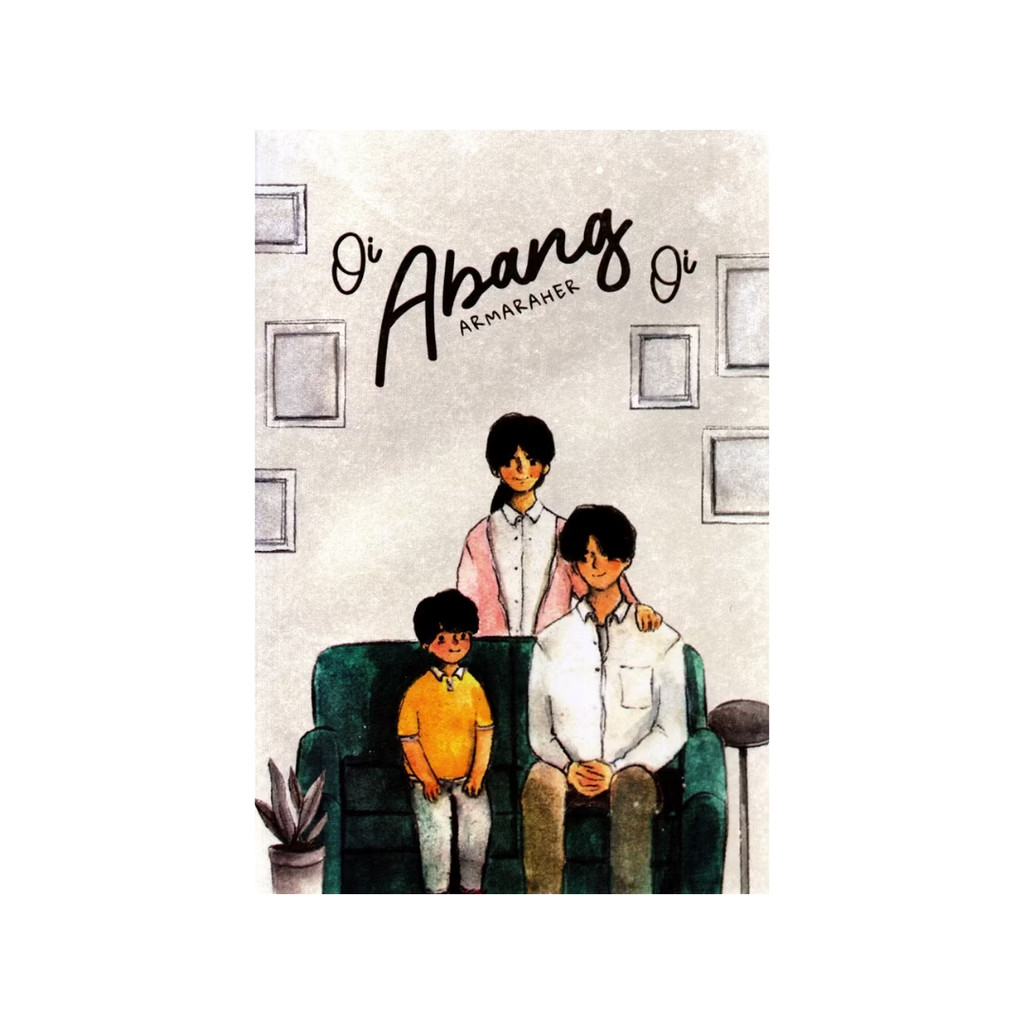 NOVEL - OI, ABANG OI by Armaraher
