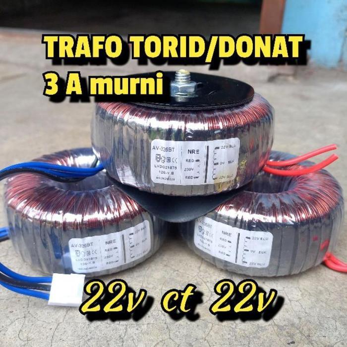 TRAFO TRAVO TOROID/DONAT 3A MURNI 22V CT 22V