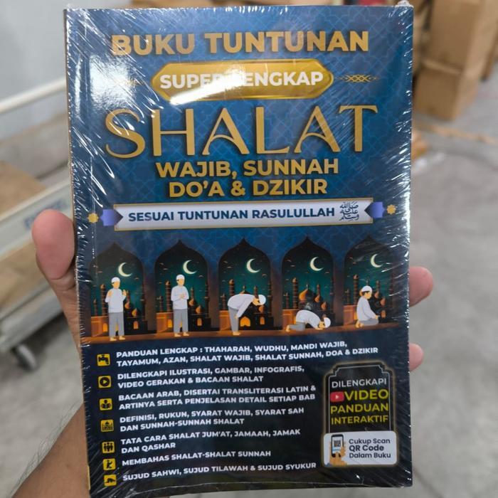 New Buku Tuntunan Super Lengkap Sholat Wajib , Sunnah , Doa & Dzikir Sesuai Tuntunan Rasulullah SAW