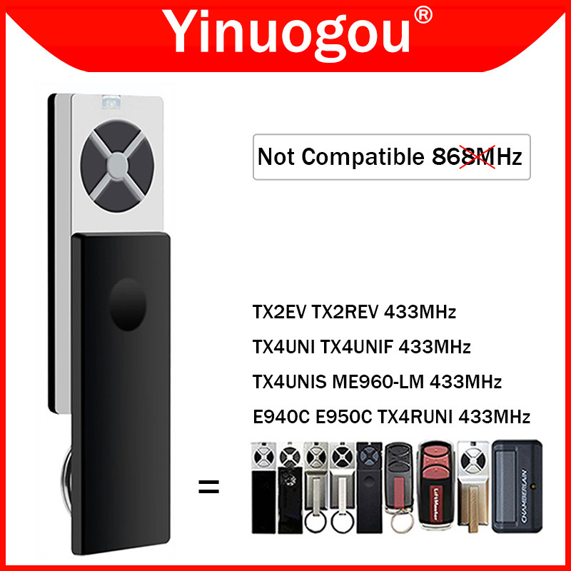 TX2EV TX2REV TX4UNI TX4UNIF ?TX4RUNI TX4UNIS E940C E950C TX4RUNI Garage Door / Gate Remote Control