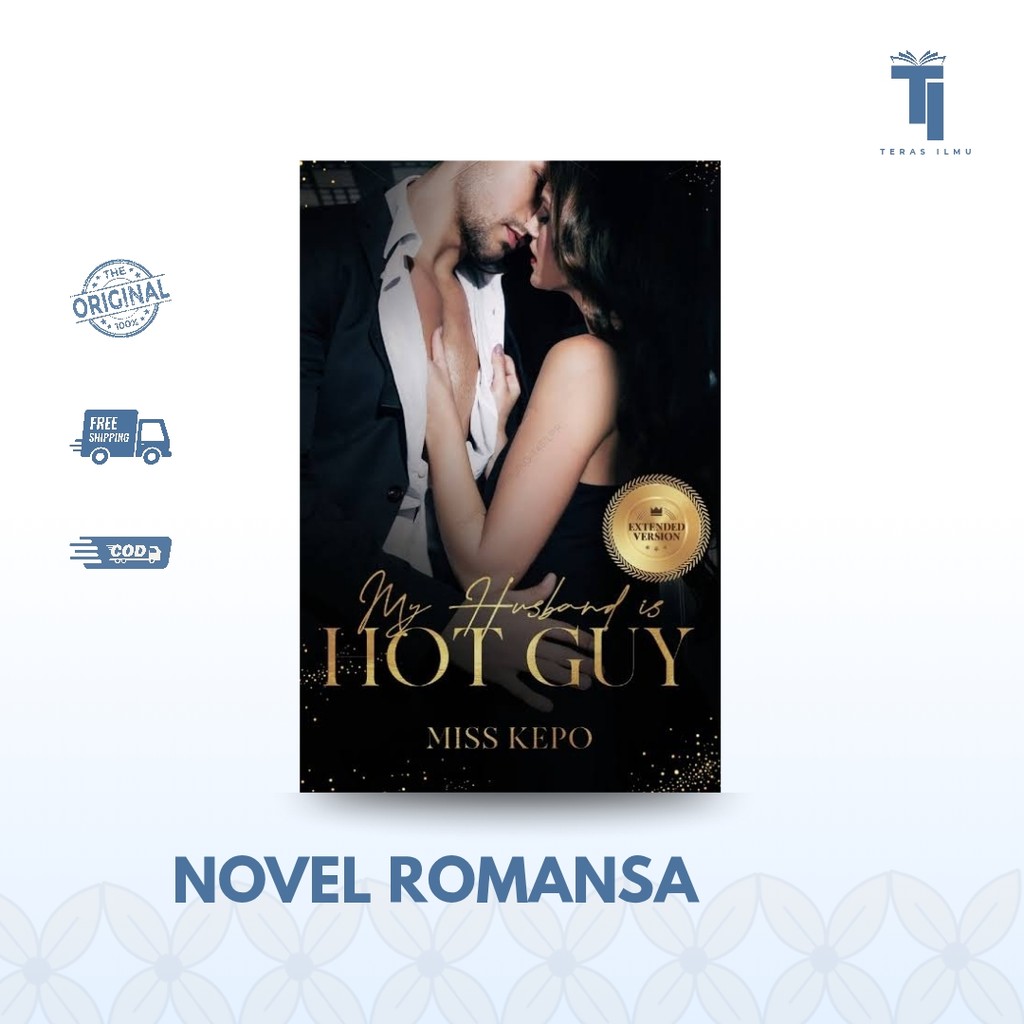 Teras Ilmu - Novel | My Husband Is Hot Guy by Miss Kepo