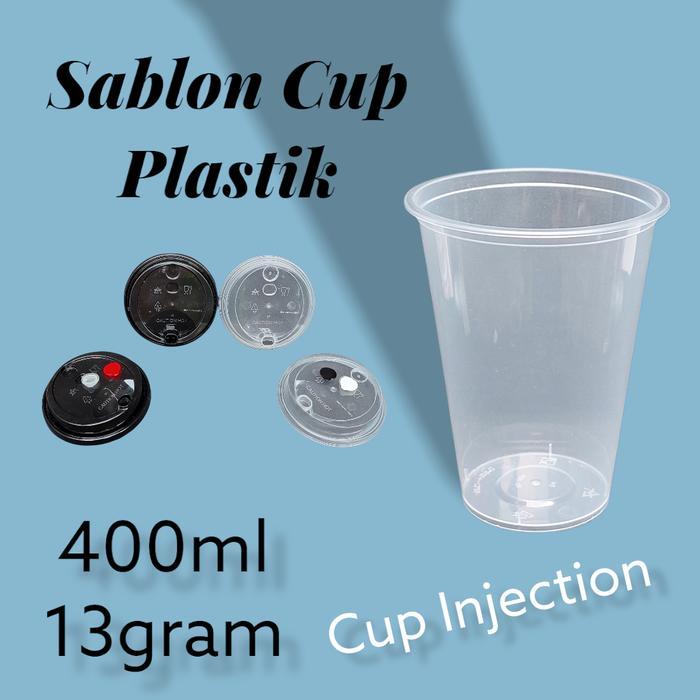 SABLON GELAS CUP INJECTION CUP PP INJECT 400ML 13GRAM CETAK LOGO