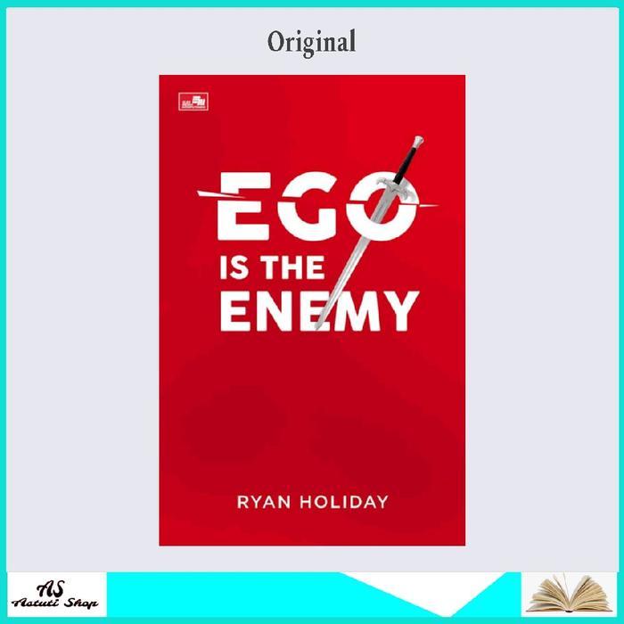 Ready BUKU EGO IS THE ENEMY Original Bahasa Indonesia OLEH Ryan Holiday