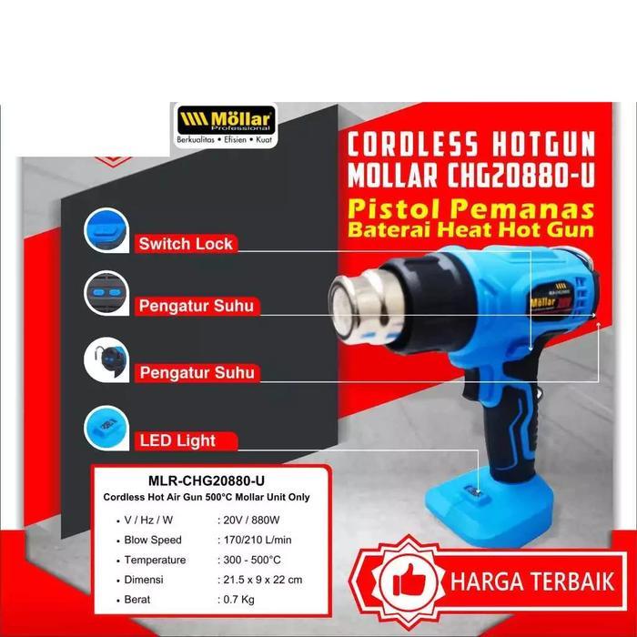 Hot gun Cordless mesin pemanas heat gun baterai MOLLAR CHG20880 UNIT ONLY