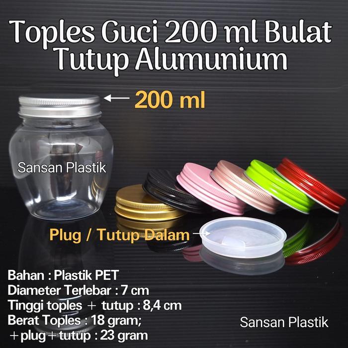 Toples plastik tutup alumunium 200ml GUCI/ toples tutup alumunium GUCI