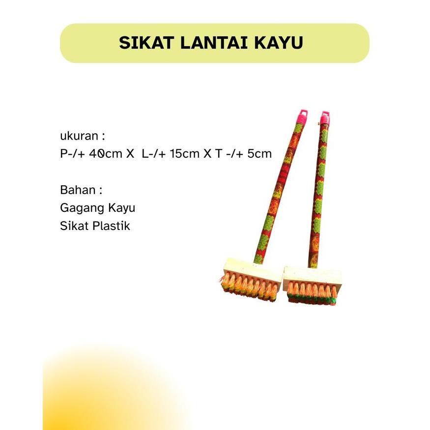 SIKAT LANTAI / SIKAT LANTAI GAGANG KAYU / SIKAT LANTAI PENDEK/ SIKAT LANTAI KECIL