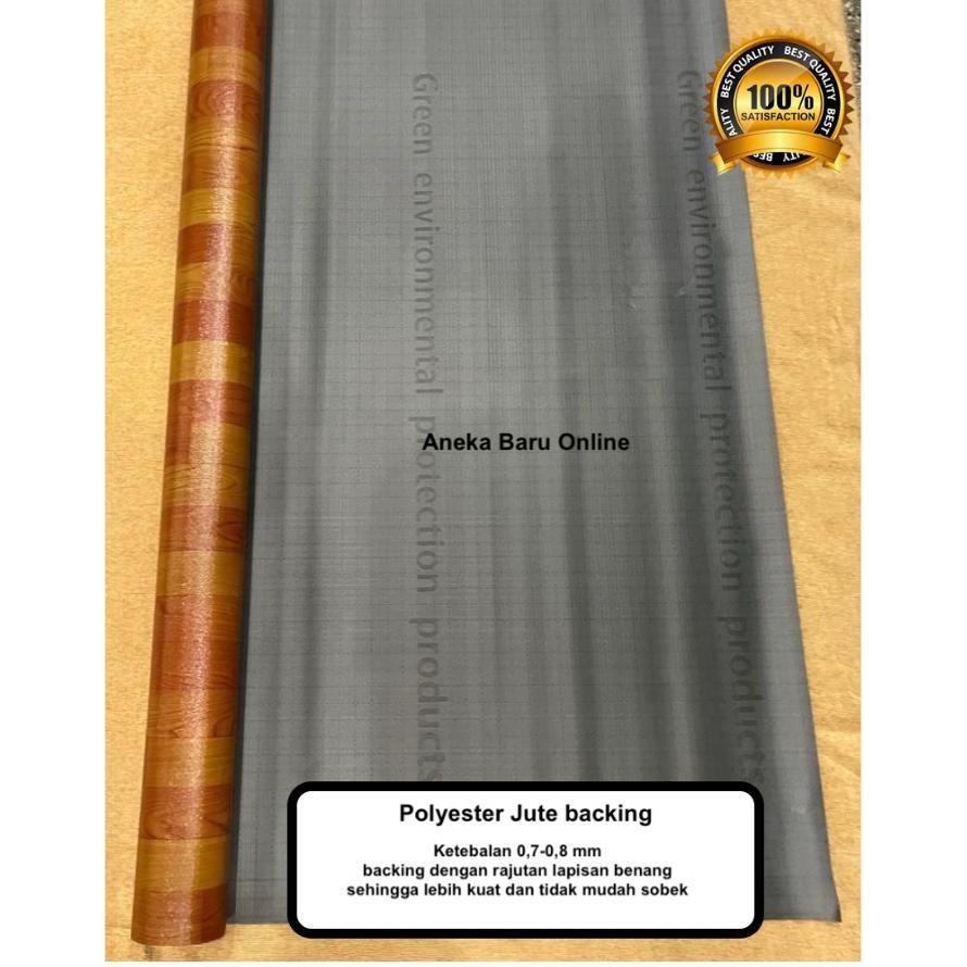 Karpet Lantai Vinyl Backing Jute Polyester GEPP Approved - Tebal 0.7-0.8mm Lebar 2m Panjang (per 1/2