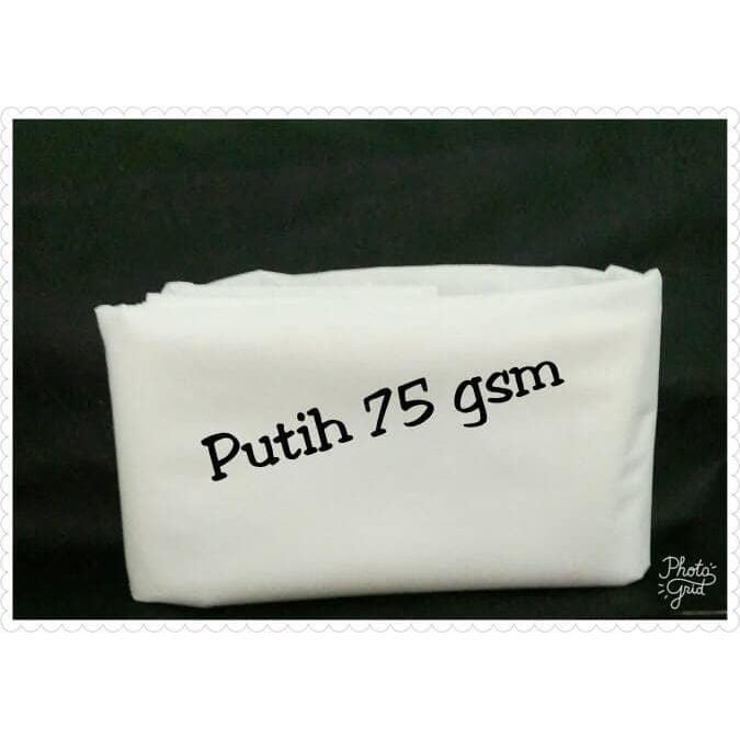 Putih 75 gsm, kain furing,kain spunbond