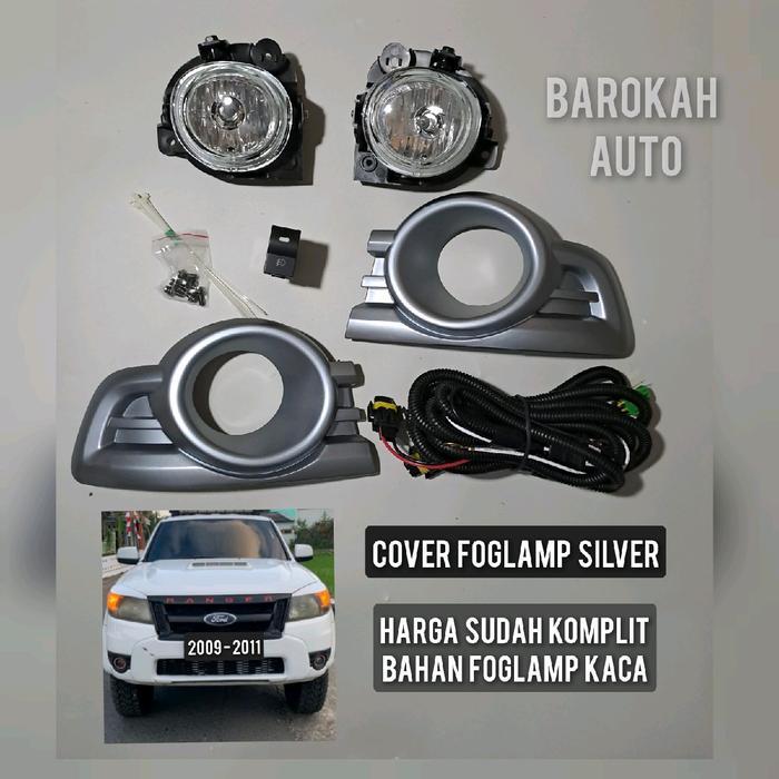 Foglamp Ford Ranger Lampu Kabut Ford Ranger 2009 2010 2011 Ford Everest Cover Silver