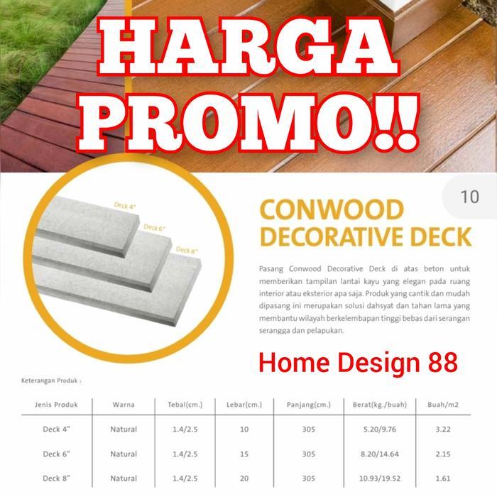Conwood Deck 4" Conwood Deck 6" Conwood Deck 8" Lantai Decking Conwood