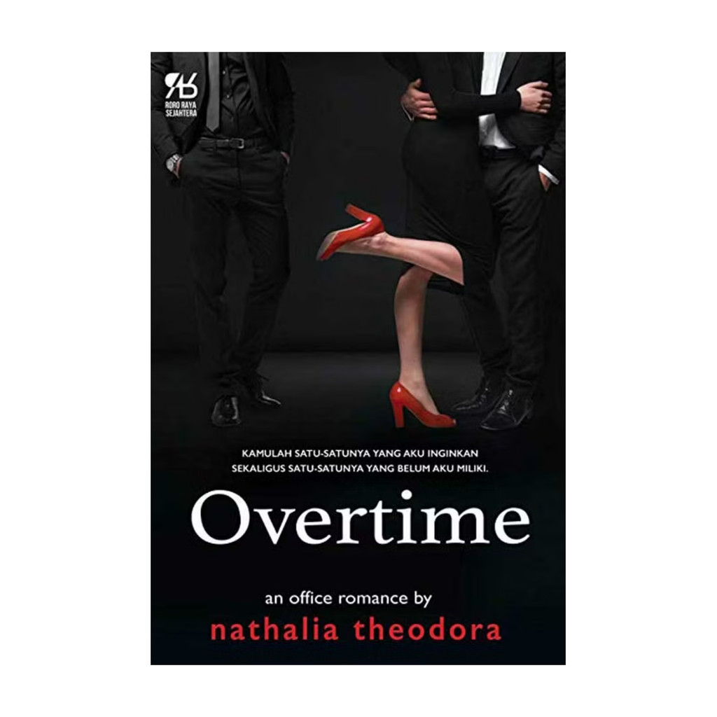 NOVELS - OVERTIME by Nathalia Theodora