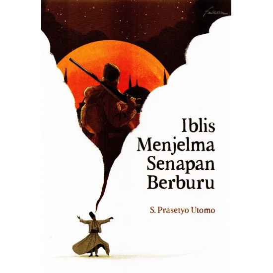 IBLIS MENJELMA SENAPAN BERBURU - FALCON