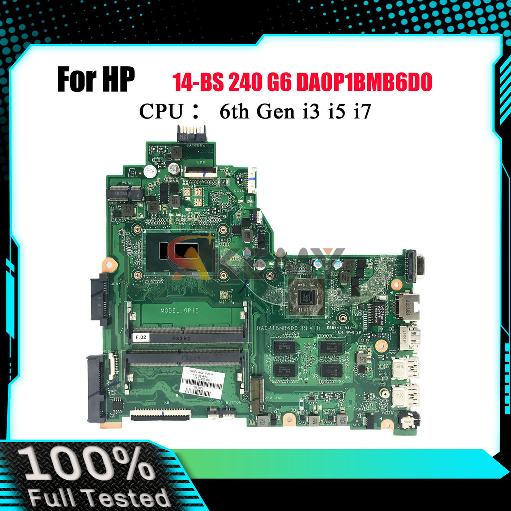 DA0P1BMB6D0 Laptop Motherboard For HP Pavilion 14-BS 240 G6 With i3 i5 i7 CPU V2G GPU 925431-601