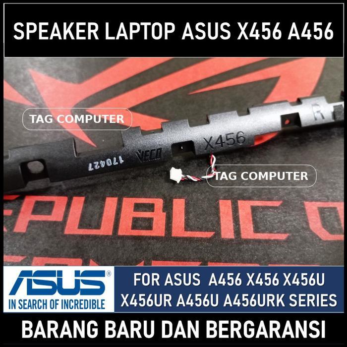 Speaker Laptop Asus A456 X456 X456U X456Ur A456U A456Urk Series