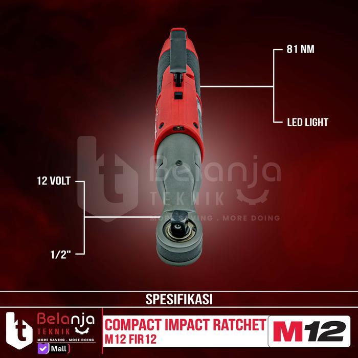 Milwaukee M12 FIR12-602 Kunci Rachet Baterai FIR 12 Cordless Compact Impact Rachet 12V 6.0AH Torsi