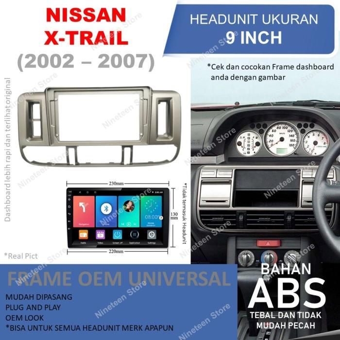 Frame Nissan Xtrail X-Trail 2002-2007 T30 Head Unit Android 9 Inch