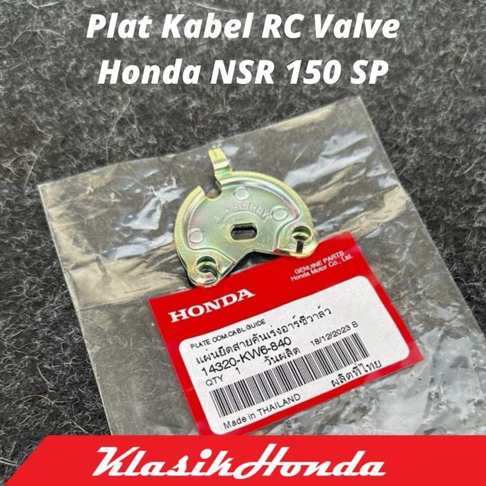 PLAT KABEL RC VALVE HONDA NSR 150 SP