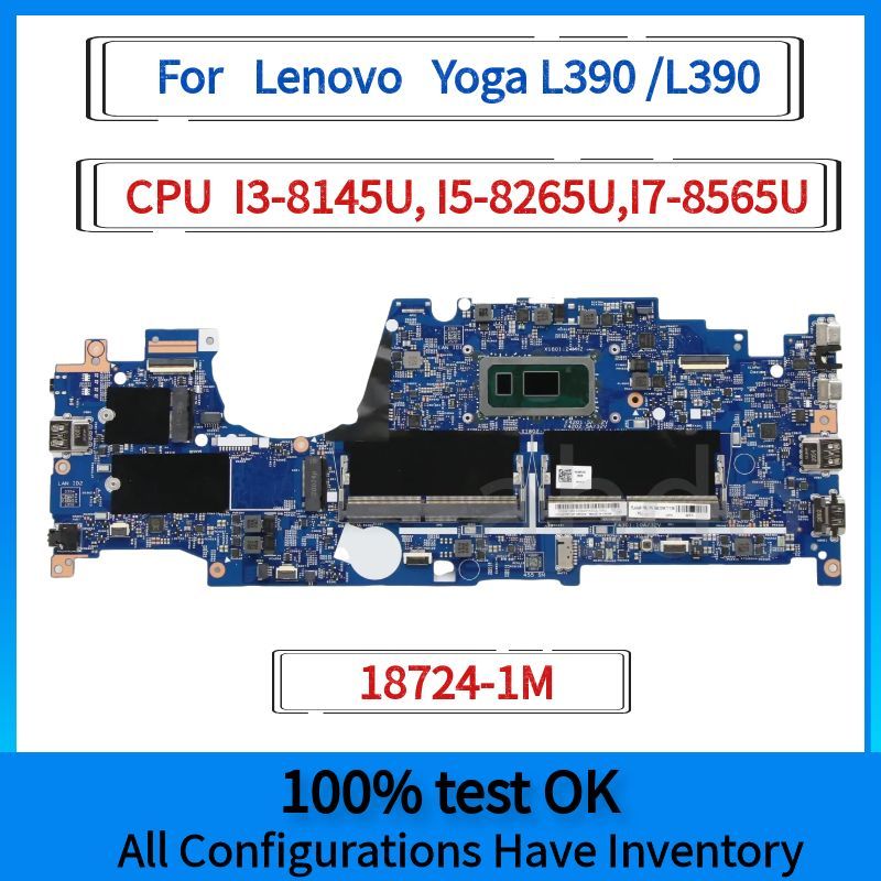 For ThinkPad Yoga L390 /L390 Laptop Motherboard.With CPU I3-8145U, I5-8265U/I7-8565U.LKL-2 MB 18724-