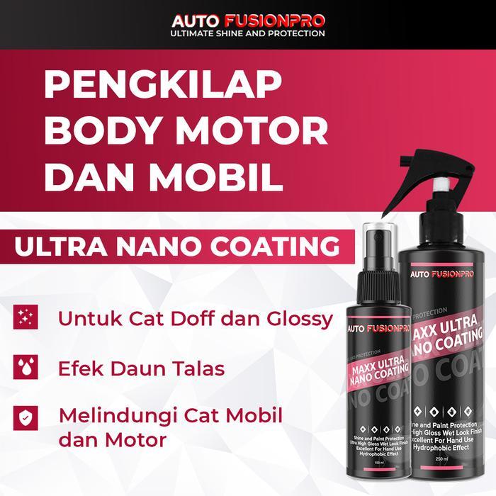 TERLENGKAP MAXX ULTRA NANO COATING - PENGKILAP CAT MOBIL BY AUTOMAXX FUSIONPRO