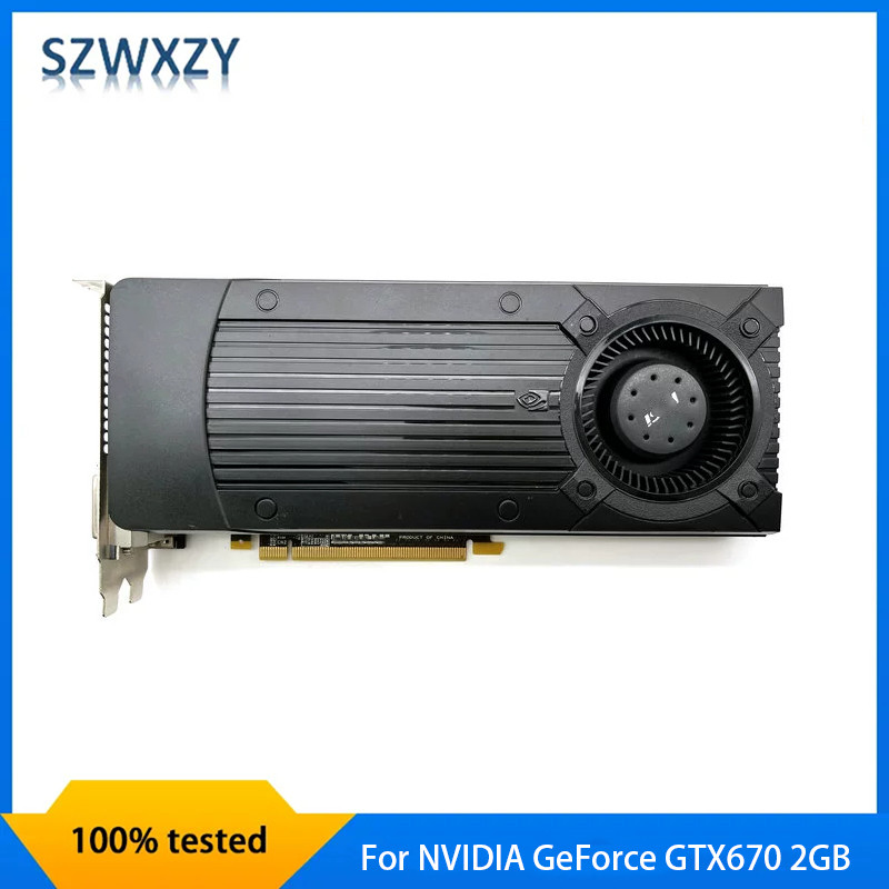 Original For NVIDIA GeForce GTX670 2GB Graphics Card GTX 670 2GB 256Bit GDDR5 PCIe x16 3.0 100% Test