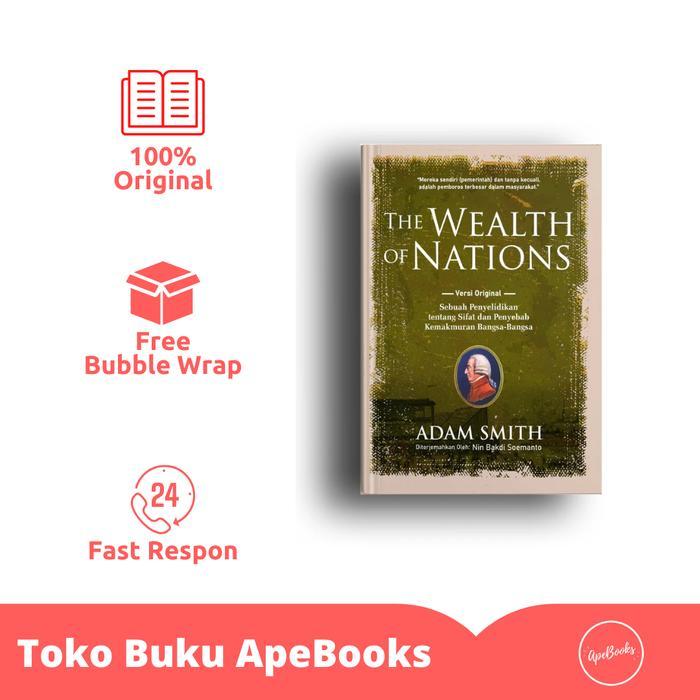THE WEALTH OF NATIONS - EDISI LENGKAP BAHASA INDONESIA (ORIGINAL/ASLI)