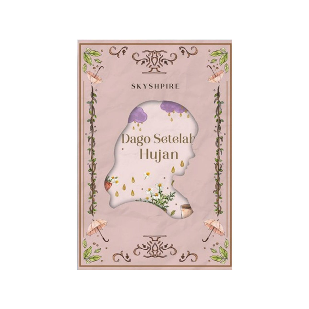 NOVEL - DAGO SETELAH HUJAN by Skyshpire
