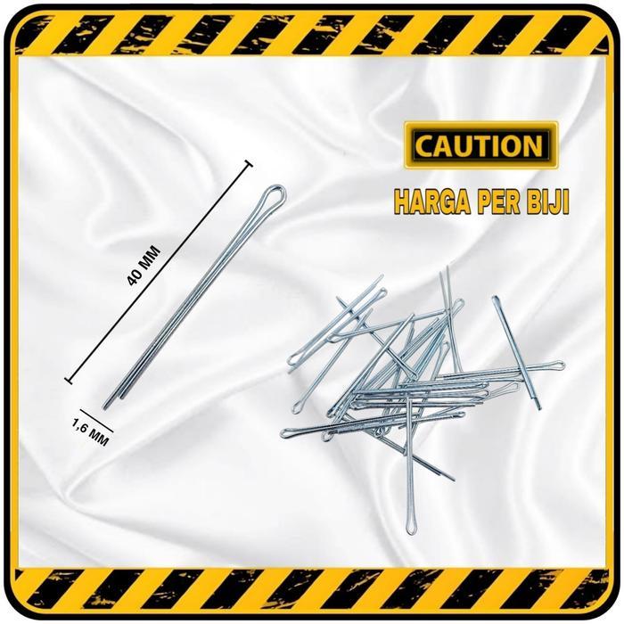 Split Pen Spipen Pin Klip Kawat Kancing Penahan Mur Baut Panjang 4 CM 1,6 x 40 MM