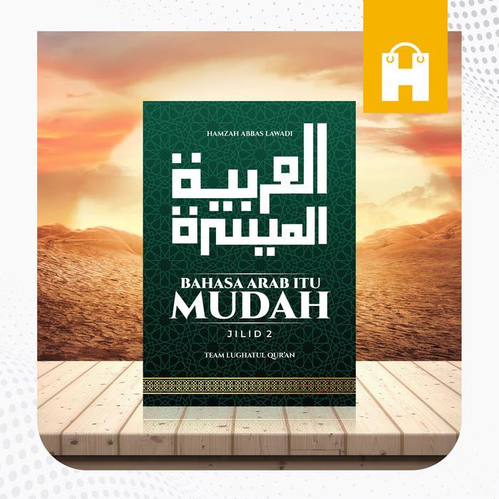 KITAB AL ARABIYYAH AL MUYASSARAH JILID 2