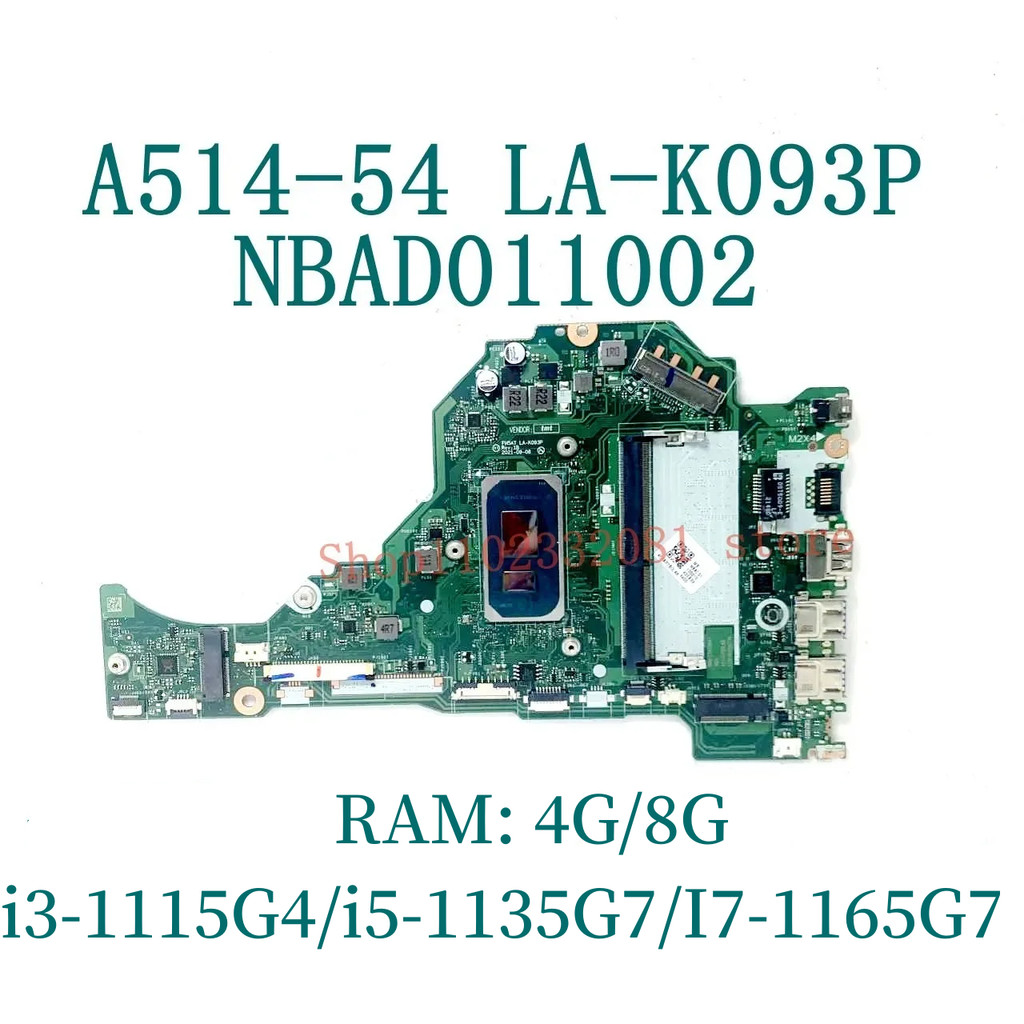 La-K093P Mainboard For Acer Aspire A514-54 A515-56 A315-58 Laptop Motherboard With I3 I5 I7-11Th Cpu
