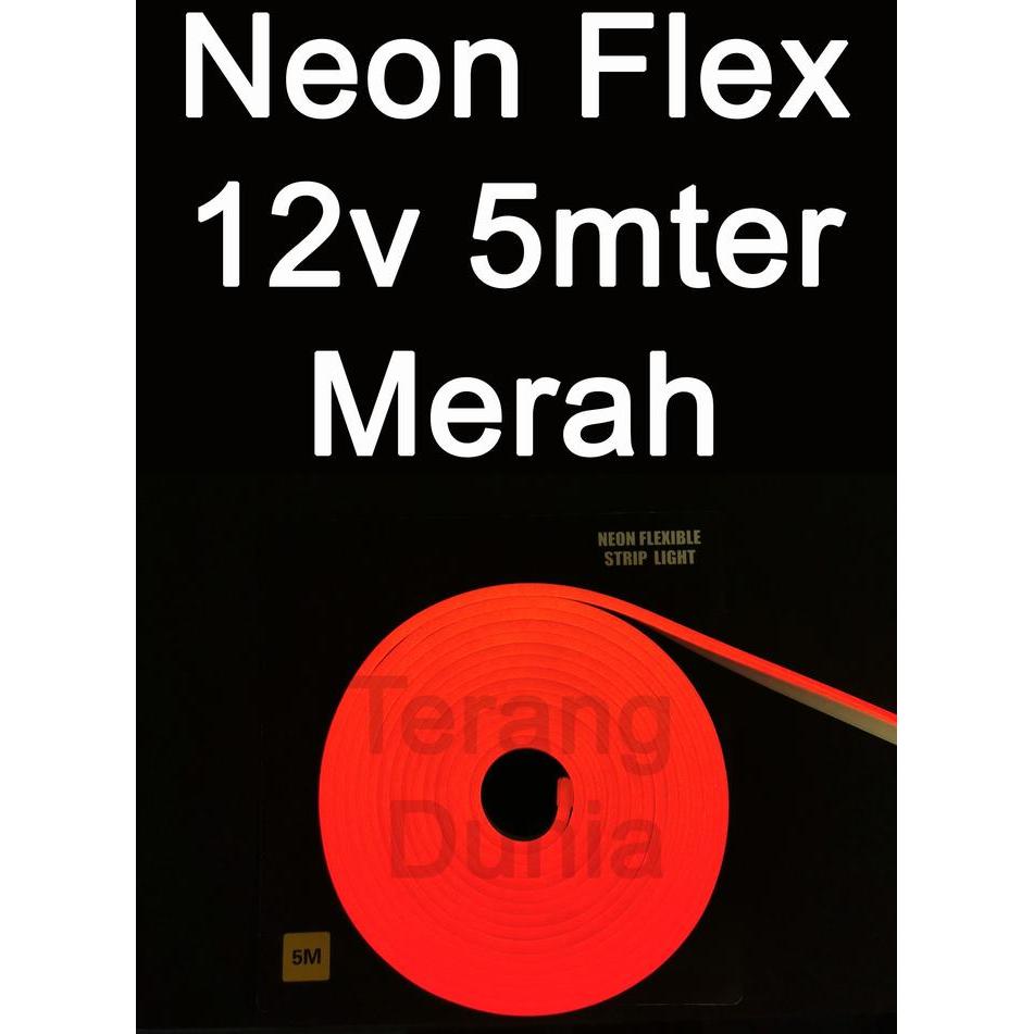 LAMPU LED NEON FLEX MERAH LED STRIP FLEXIBEL 5 METER 12V LAMPU SELANG