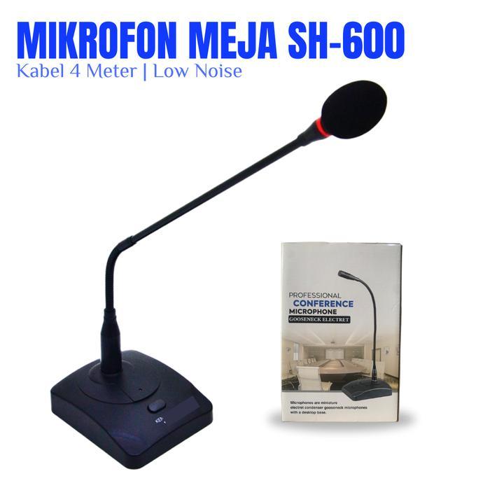 MICROPHONE MEJA MIC PODIUM MIC MIMBAR MICROPHONE KABEL SH-600 CONFERENCE MICROPHONE LOW NOISE MIC