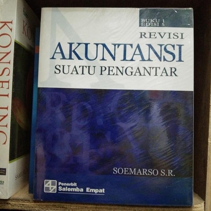 Akuntansi suatu pengantar Revisi SOEMARSO SR buku 1 Edisi 5