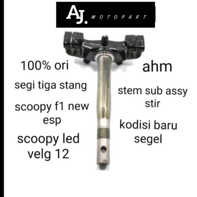 Ready Stang segitiga atau stem sub assy scoopy new esp ring 12 asli ahm