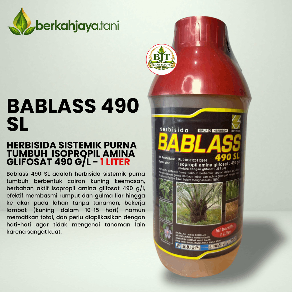 BABLAS 490 SL 1 Liter- Herbisida Sistemik Obat Rumput Sampai Akar Purna Tumbuh Isopropil Amina Glifo