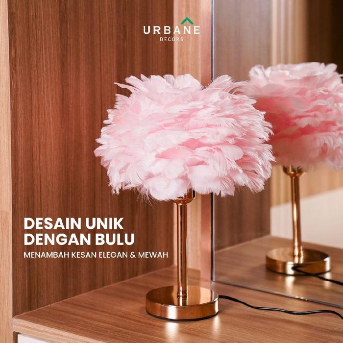 [URBANE] GATSBY Feather Table Lamp Bulu Bulu Lampu Tidur Lampu Meja Hias Night Light