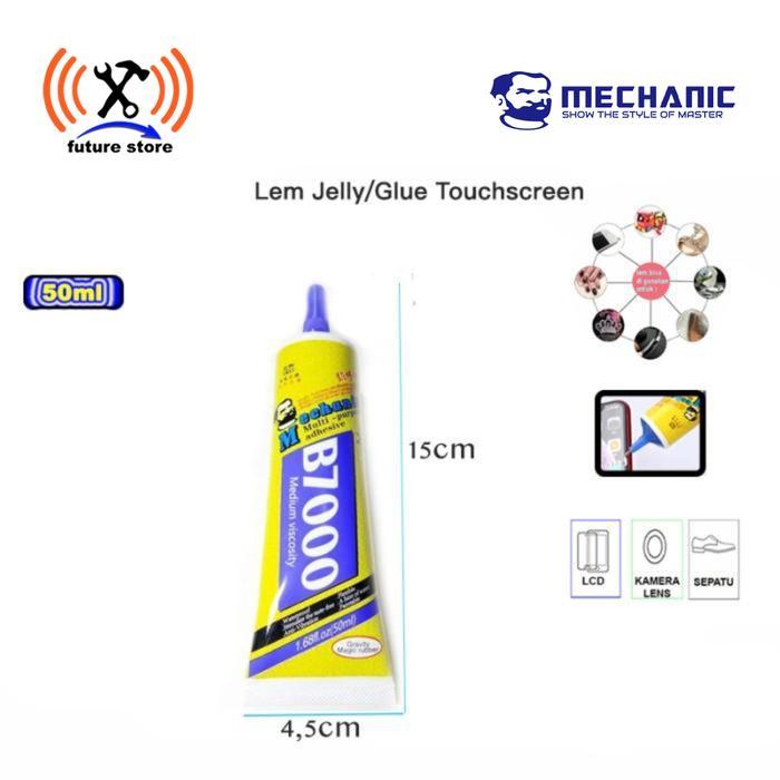 * LEM JELLY/GLUE TOUCHSCREEN/LCD MECHANIC B7000 50ML ORIGINAL