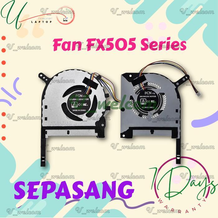 PROMO FAN TUF Gaming FX505 FX505GE FX505GM A15 F15 FX505 FX506 FA506 FX506IH FA506II FX506LH