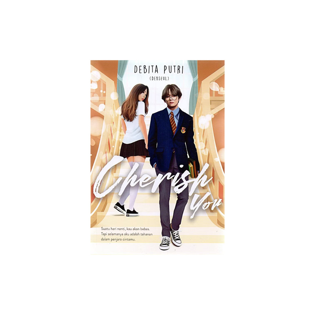 NOVELS - CHERISH YOU by DEBITA PUTRI (DEBSEUL)
