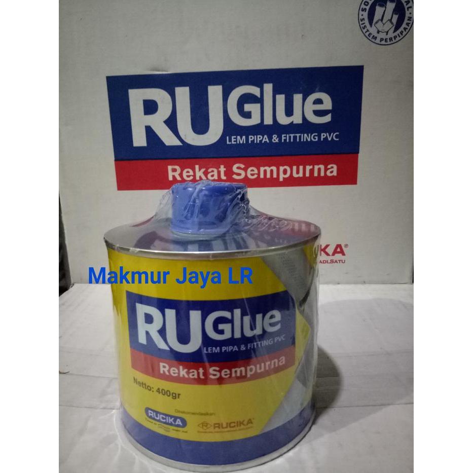 [] Lem Pipa PVC RUGlue RUCIKA 400 gram / Lem PVC RU Glue / Lem paralon / Lem pipa pralon RU-Glue