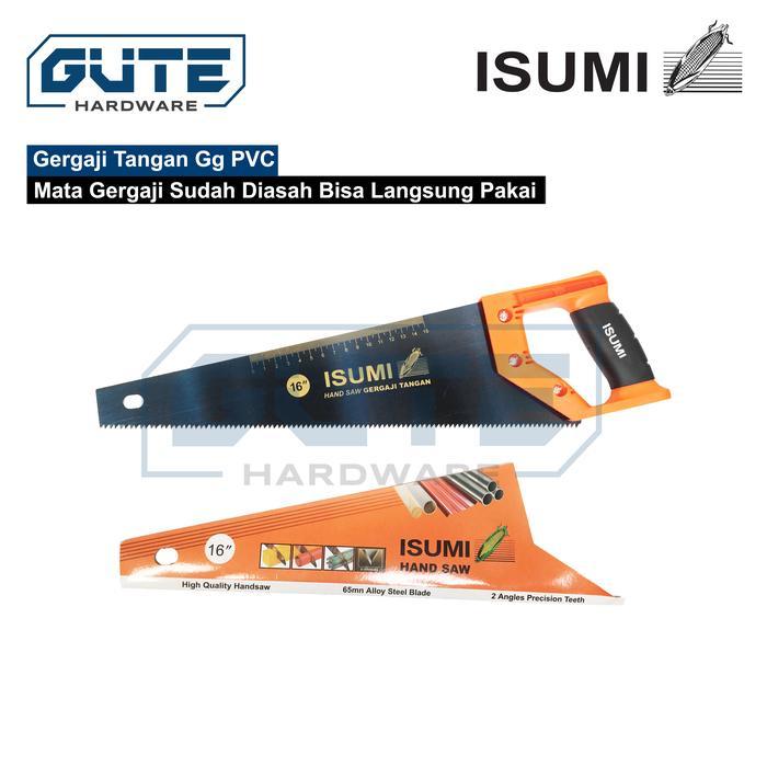 ORIGINAL Gergaji Tangan GG PVC Handsaw ISUMI Untuk Kayu k Pipa PVC Gypsum Ready stock