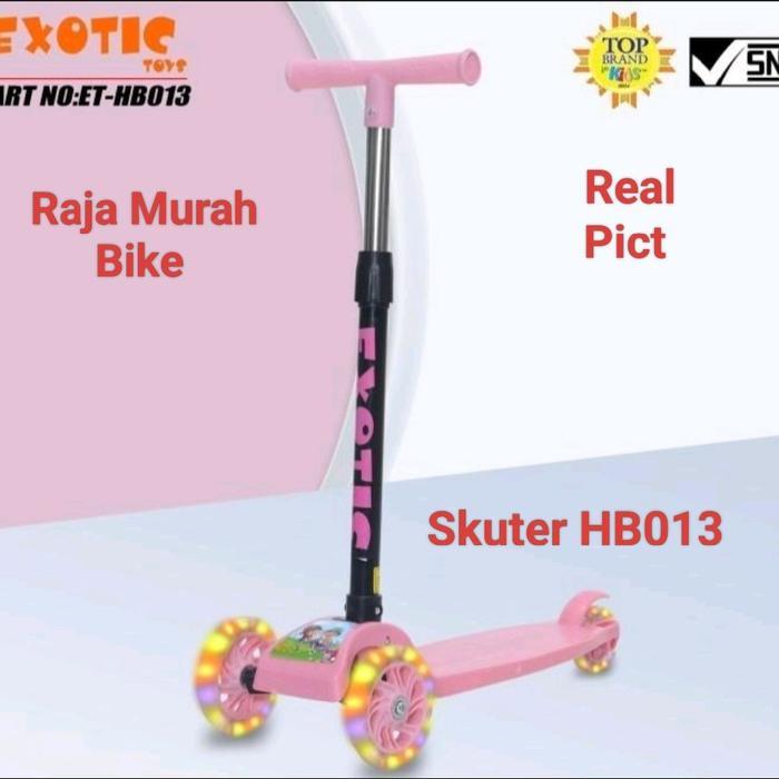SCOOTER EXOTIC HB 013 MAINAN ANAK SCOOTER RODA TIGA MAINAN SKUTER ET-HB 013
