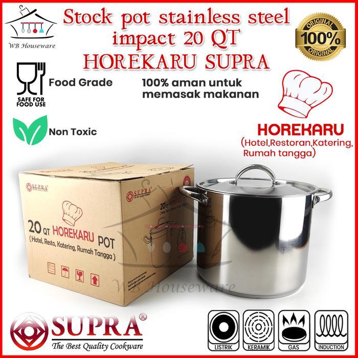 Supra Panci Stockpot 20Qt HOREKARU Induksi Stainless TEBAL / panci sayur masak tutup stainless